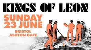 Kings of Leon @ Ashton Gate Sun 23rd June (CLE)